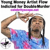 Young Money Flow Double Murder Indictment